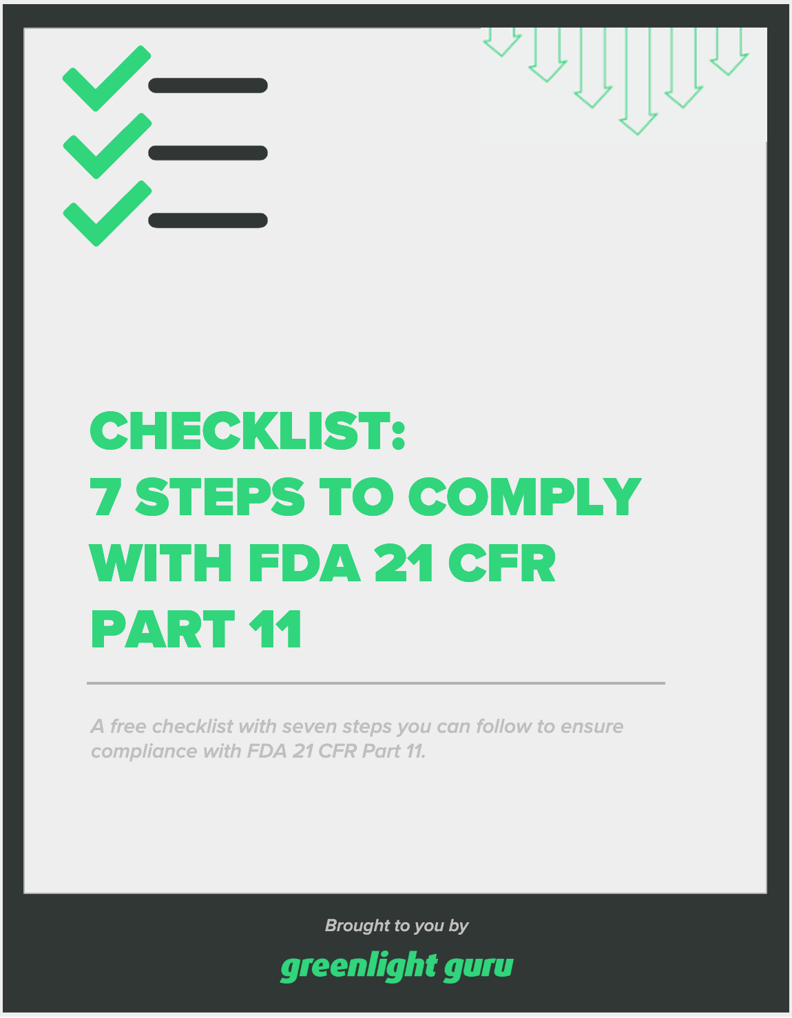 Checklist: 7 Steps To Comply With FDA 21 CFR Part 11 - Free Download